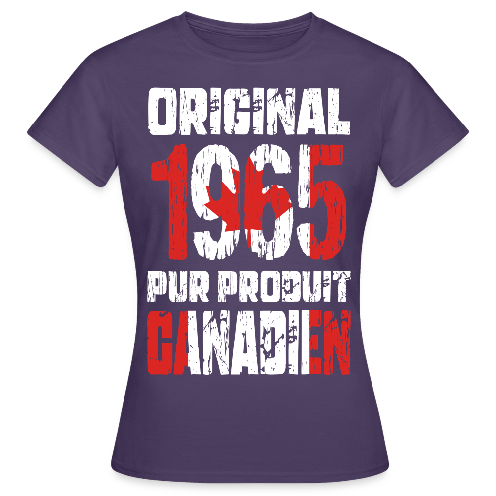 T-shirt Femme - Anniversaire 60 Ans - Original 1965 - Pur produit Canadien - violet foncé