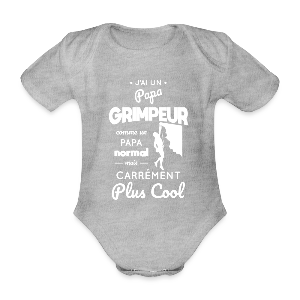 Body Bébé bio manches courtes - J'ai un papa grimpeur - gris chiné