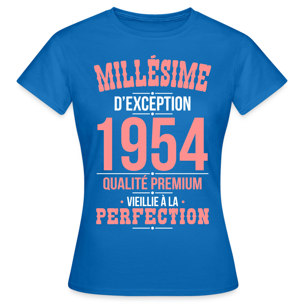 T-shirt Femme - Anniversaire 70 Ans - Millésime 1954 - bleu royal