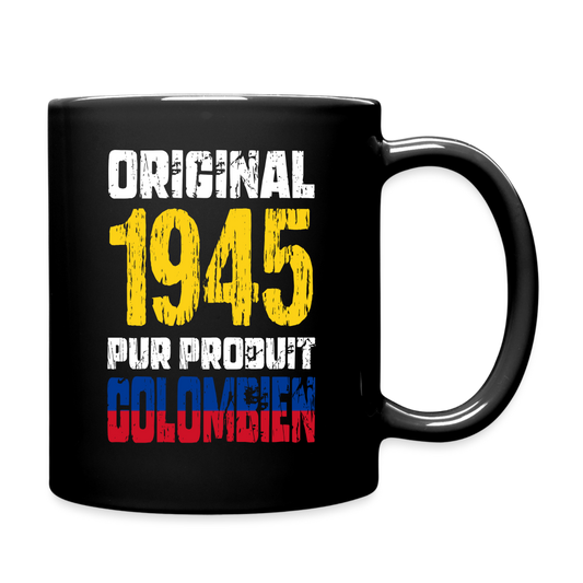 Mug uni - Anniversaire 80 Ans - Original 1945 - Pur produit Colombien - noir