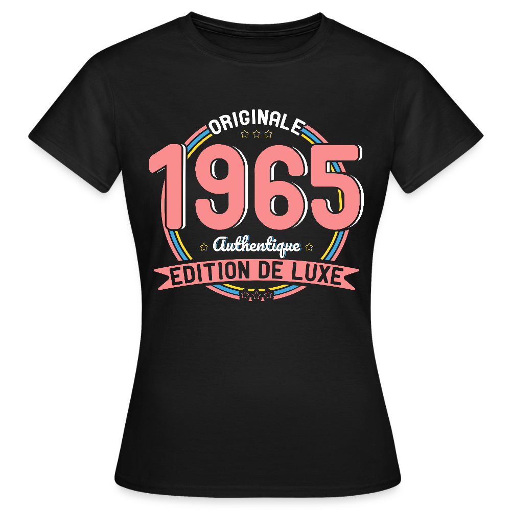 T-shirt Femme - Anniversaire 60 Ans - Originale 1965 Authentique - noir