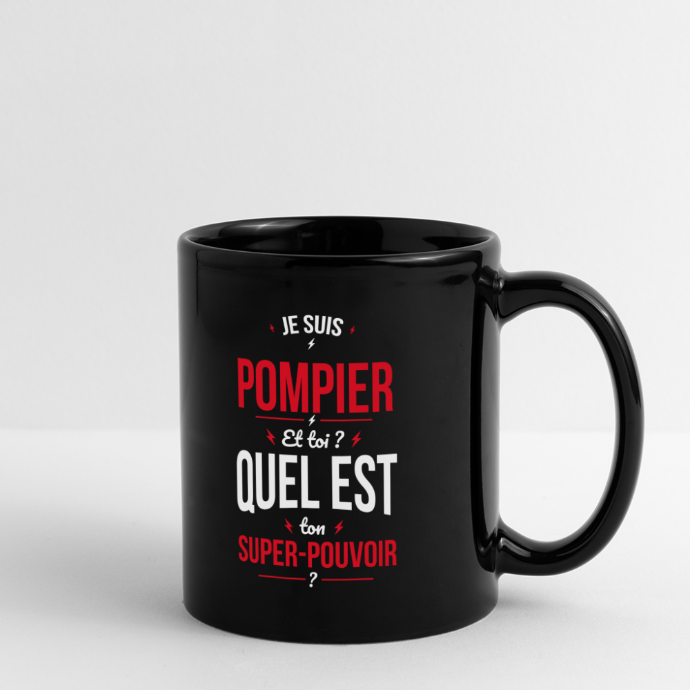 Mug uni - Je suis pompier - Super-pouvoir - noir