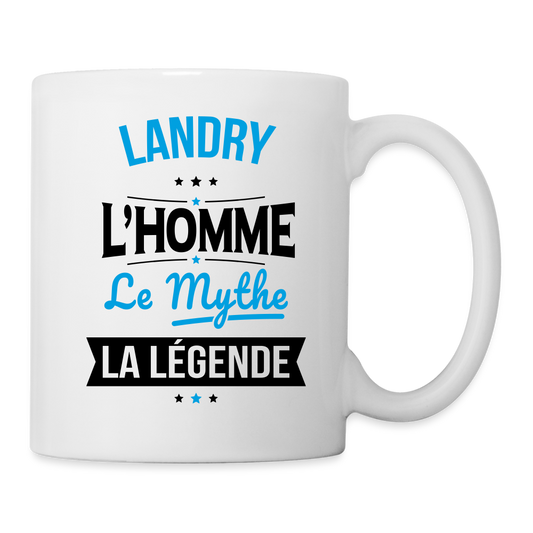 Mug blanc - Landry - l'Homme - le Mythe - la Légende - blanc