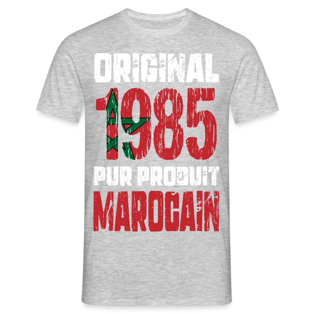 T-shirt Homme - Anniversaire 40 Ans - Original 1985 - Pur produit Marocain - gris chiné