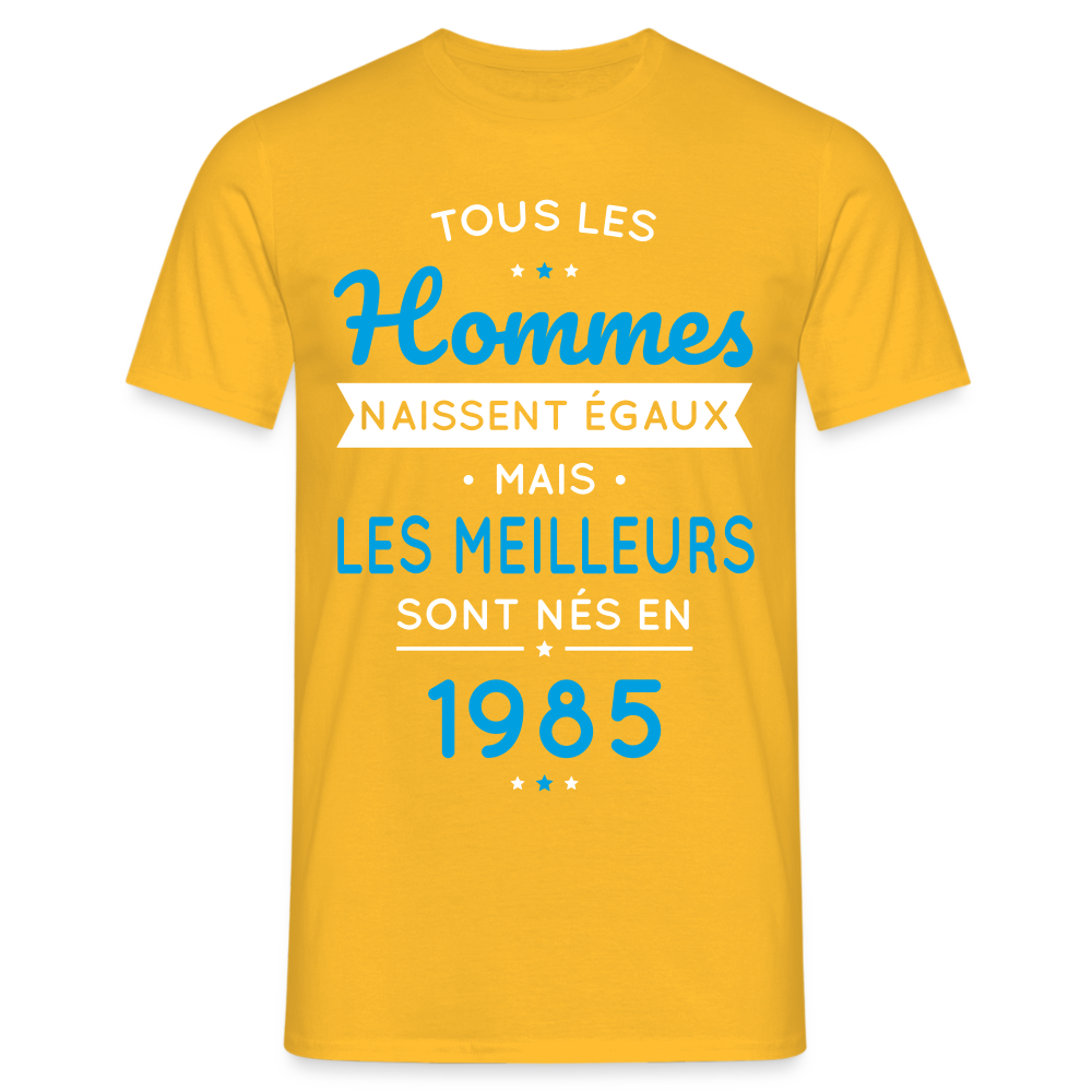 T-shirt Homme - Anniversaire 40 Ans - Les meilleurs sont nés en 1985 - jaune