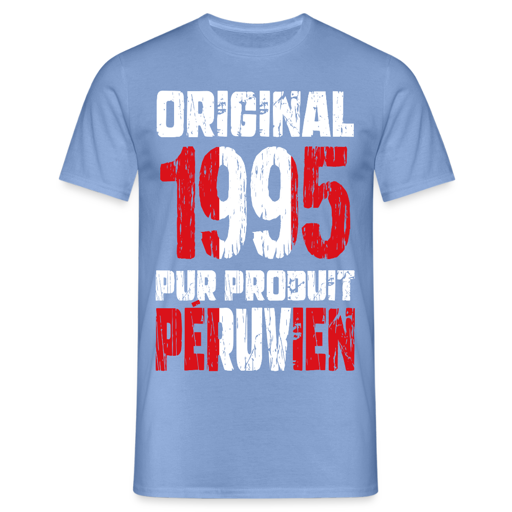 T-shirt Homme - Anniversaire 30 Ans - Original 1995 - Pur produit Péruvien - carolina blue