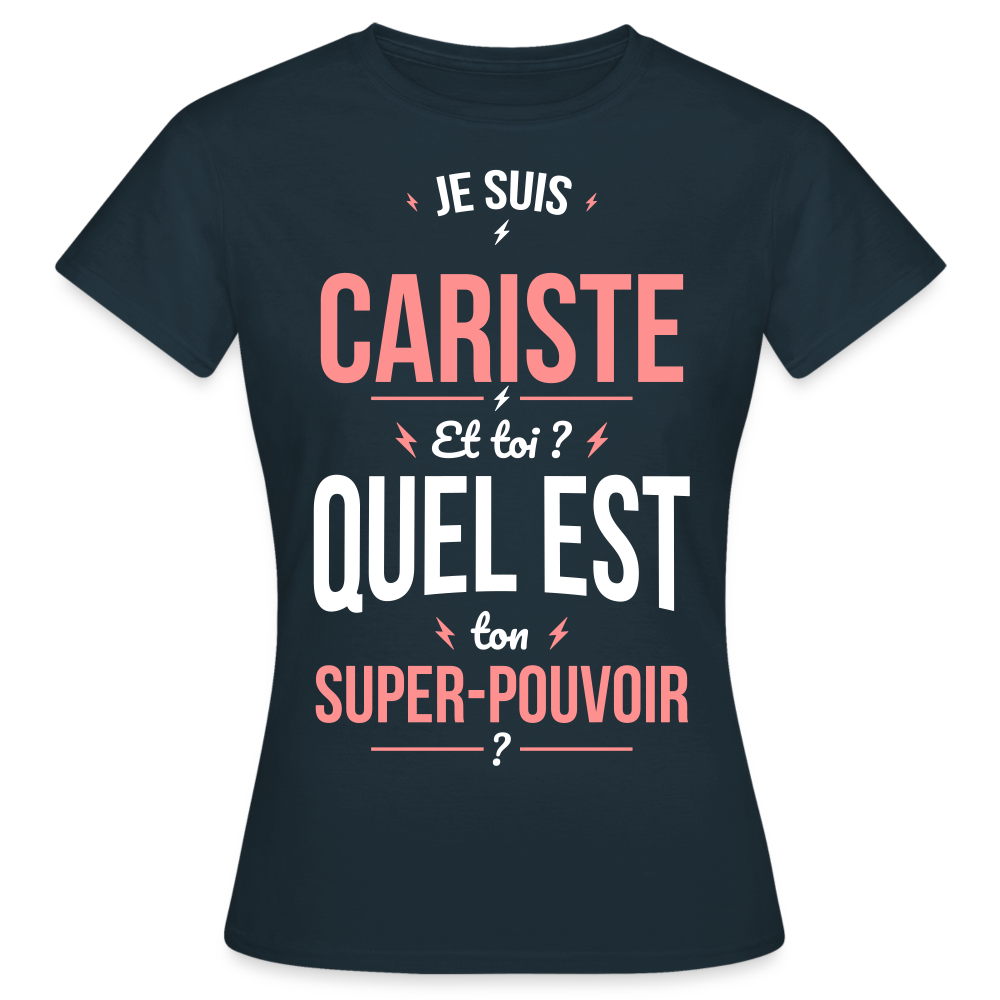 T-shirt Femme - Je suis cariste - Super-pouvoir - marine