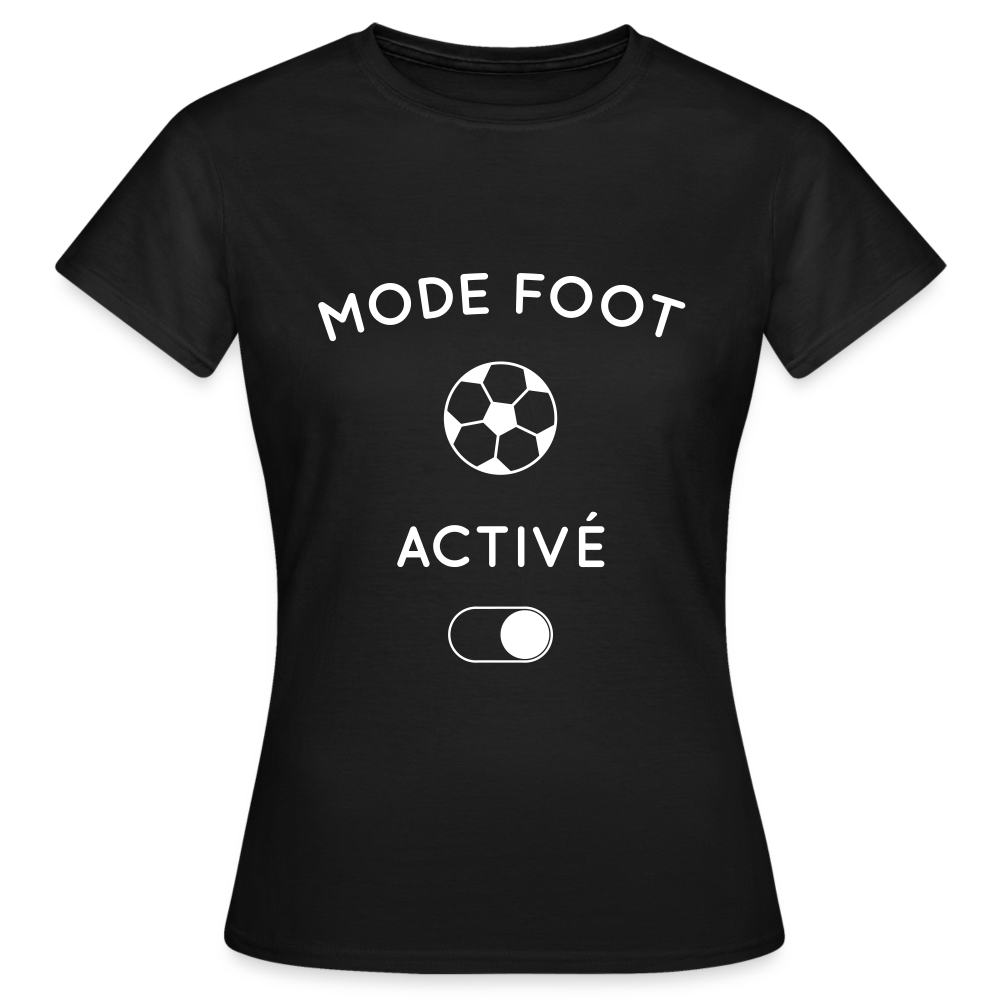 T-shirt Femme - Mode foot activé - noir