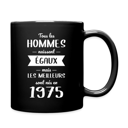 Mug uni - Anniversaire 50 Ans - Les meilleurs sont nés en 1975 - noir