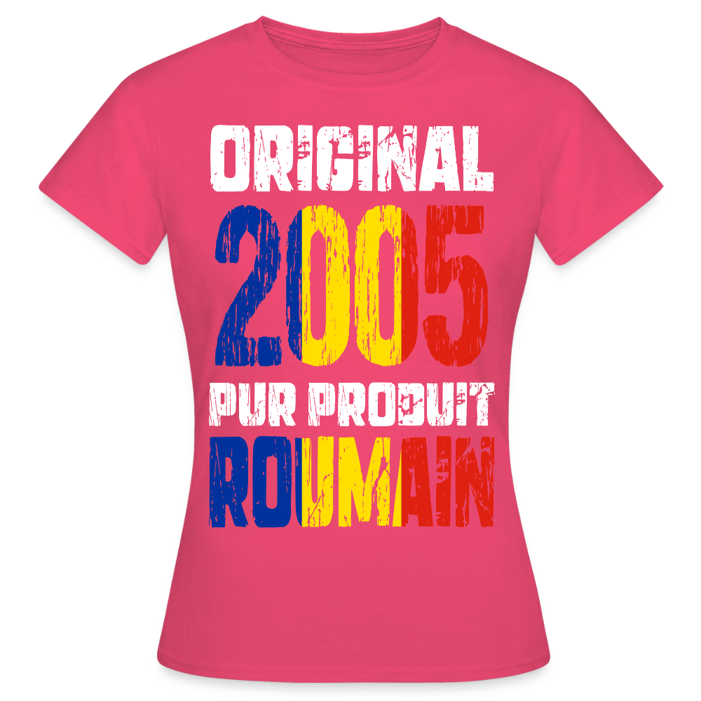 T-shirt Femme - Anniversaire 20 Ans - Original 2005 - Pur produit Roumain - rose azalée