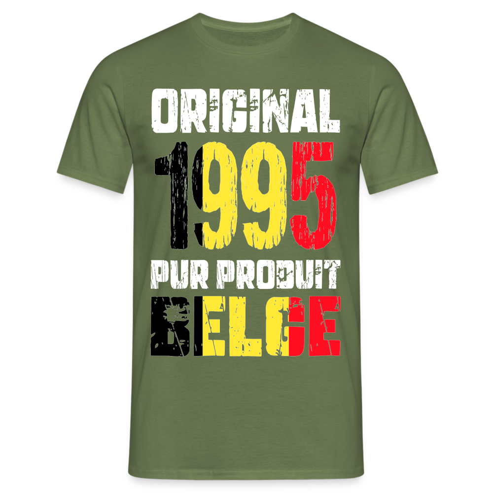 T-shirt Homme - Anniversaire 30 Ans - Original 1995 - Pur produit Belge - vert militaire