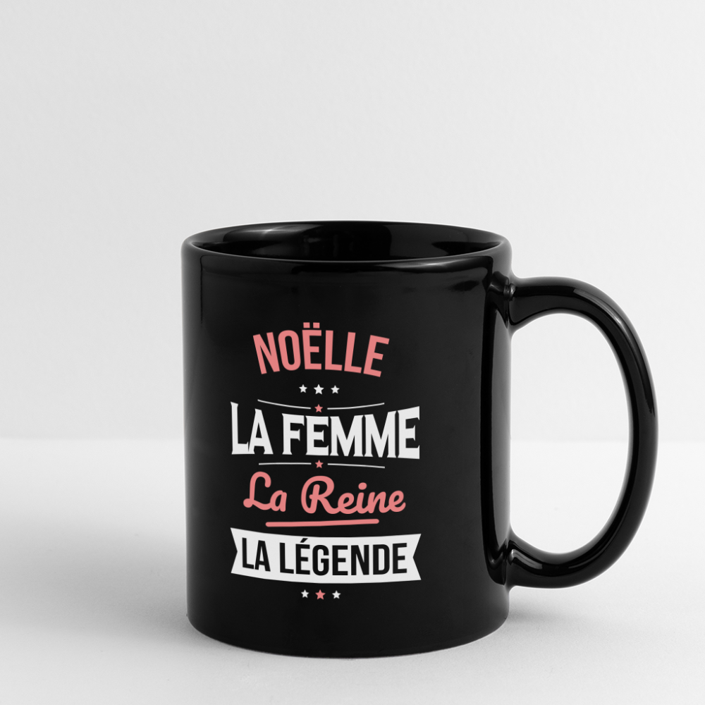 Mug uni - Noëlle - la Femme - la Reine - la Légende - noir