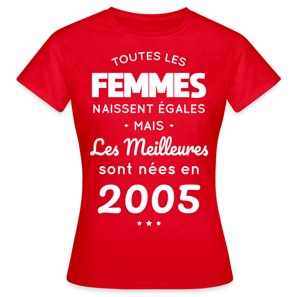 T-shirt Femme - Anniversaire 20 Ans - Les meilleures sont nées en 2005 - rouge