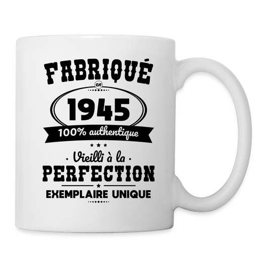 Mug blanc - Anniversaire 80 Ans - Fabriqué en 1945 - blanc