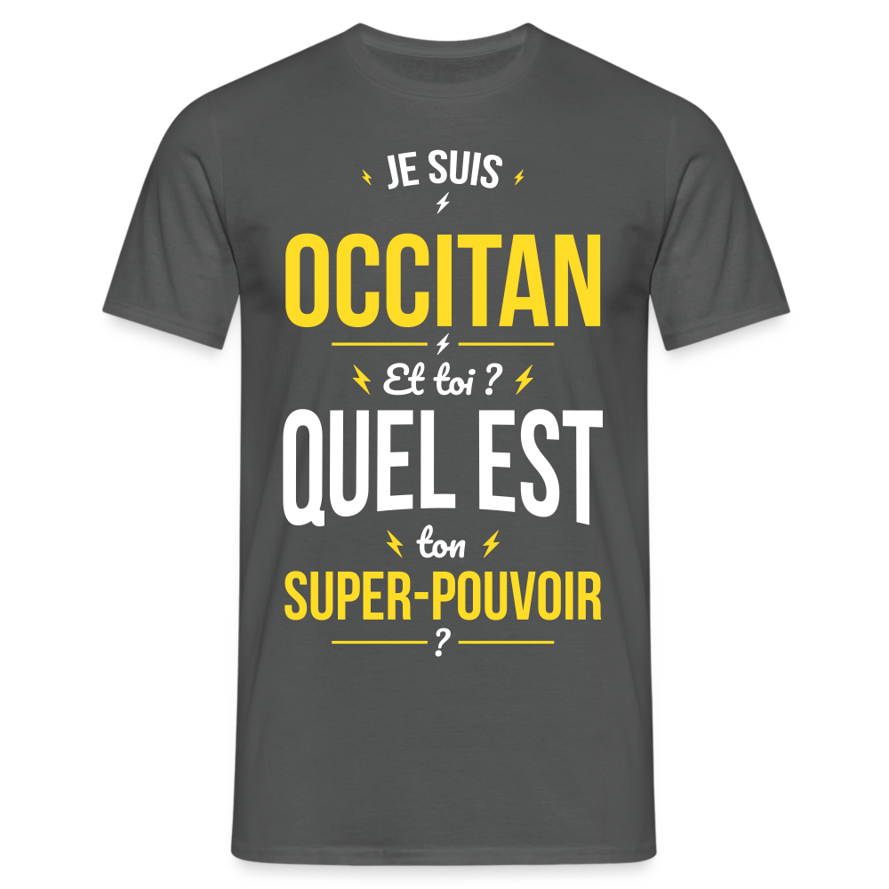 T-shirt Homme - Je suis Occitan - Super-pouvoir - charbon