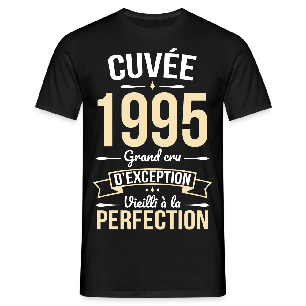 T-shirt Homme - Anniversaire 30 Ans - Cuvée 1995 - noir