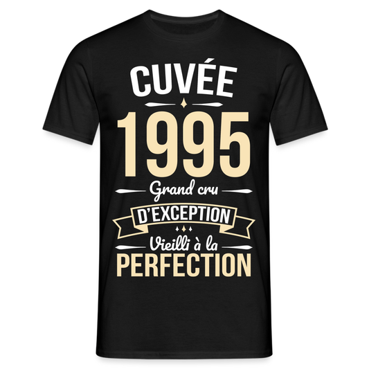 T-shirt Homme - Anniversaire 30 Ans - Cuvée 1995 - noir