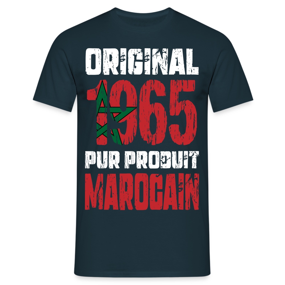 T-shirt Homme - Anniversaire 60 Ans - Original 1965 - Pur produit Marocain - marine