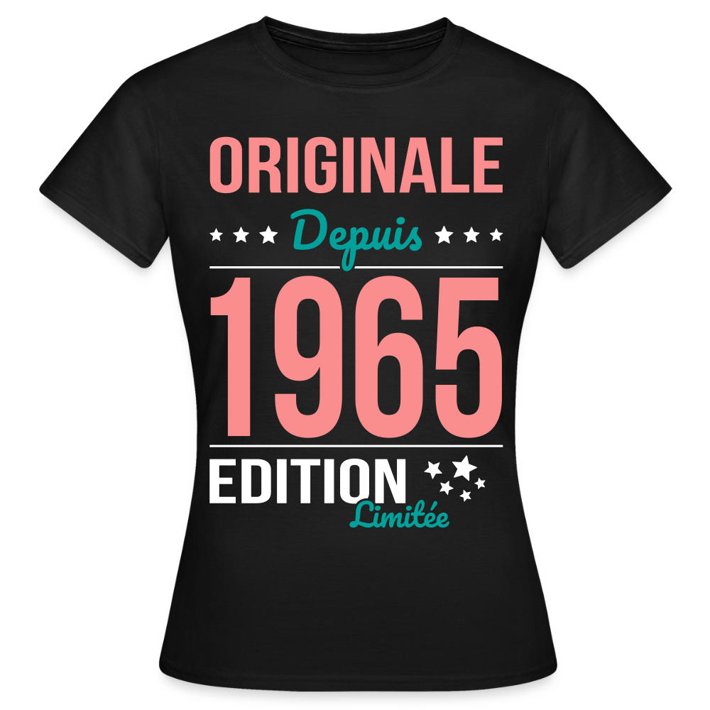 T-shirt Femme - Anniversaire 60 Ans - Originale depuis 1965 - noir