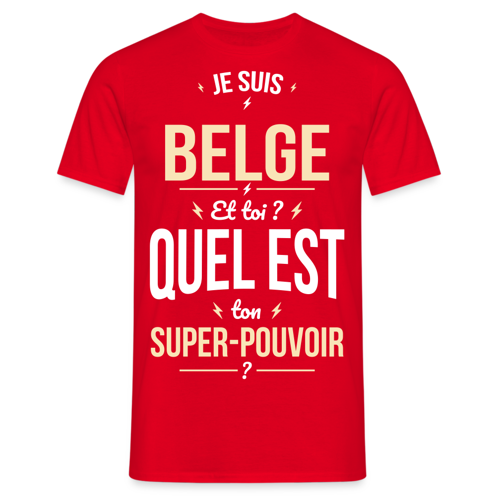 T-shirt Homme - Je suis Belge - Super-pouvoir - rouge