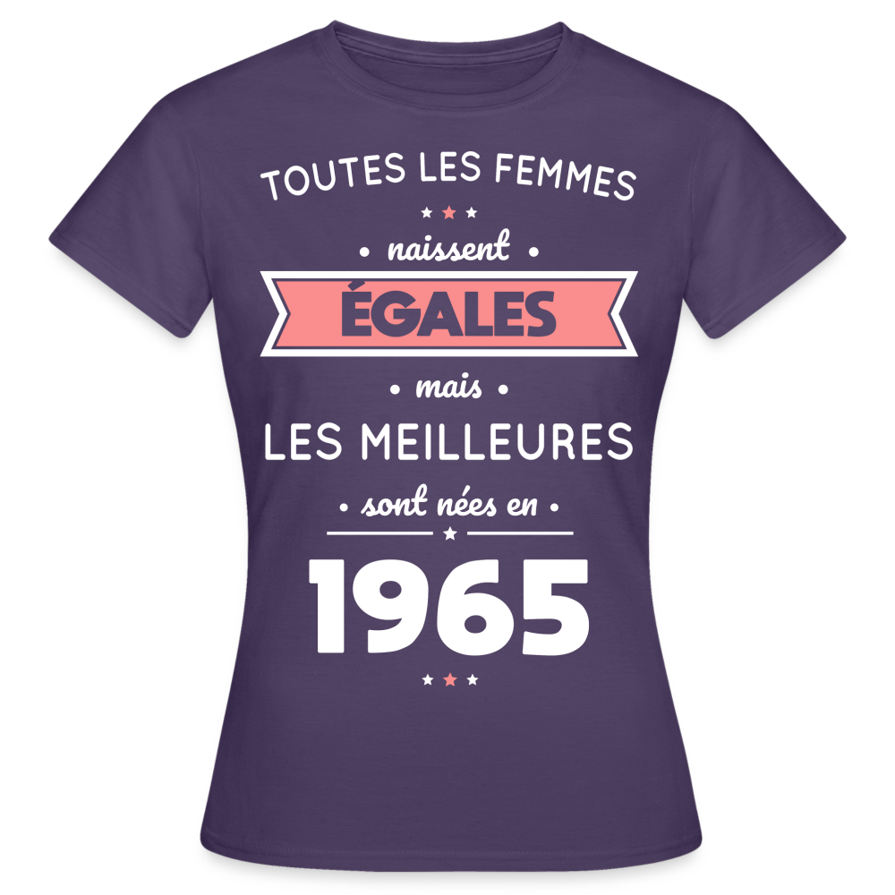 T-shirt Femme - Anniversaire 60 Ans - Les meilleures sont nées en 1965 - violet foncé