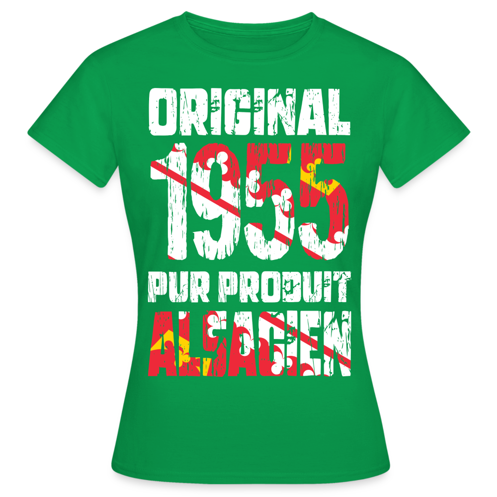 T-shirt Femme - Anniversaire 70 Ans - Original 1955 - Pur produit Alsacien - vert