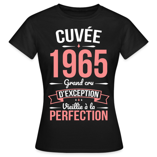 T-shirt Femme - Anniversaire 60 Ans - Cuvée 1965 - noir