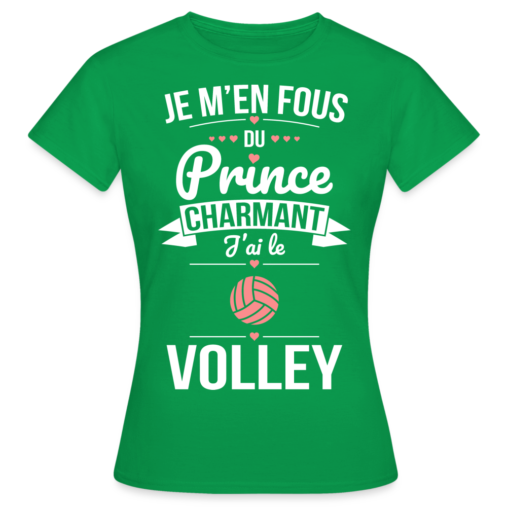 T-shirt Femme - Je m'en fous du prince charmant j'ai le volley - vert