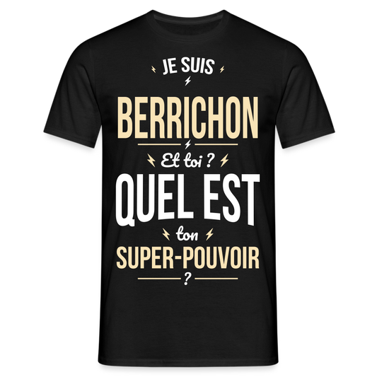 T-shirt Homme - Je suis Berrichon - Super-pouvoir - noir