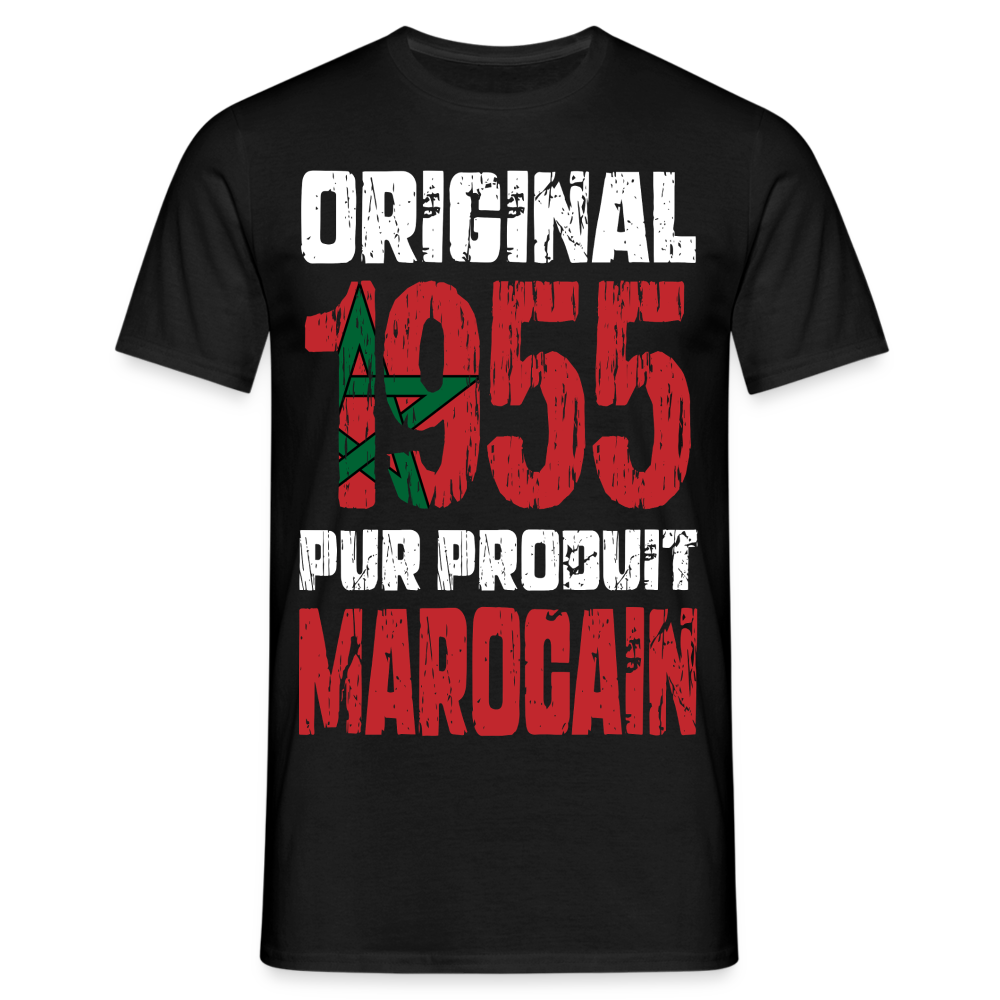 T-shirt Homme - Anniversaire 70 Ans - Original 1955 - Pur produit Marocain - noir