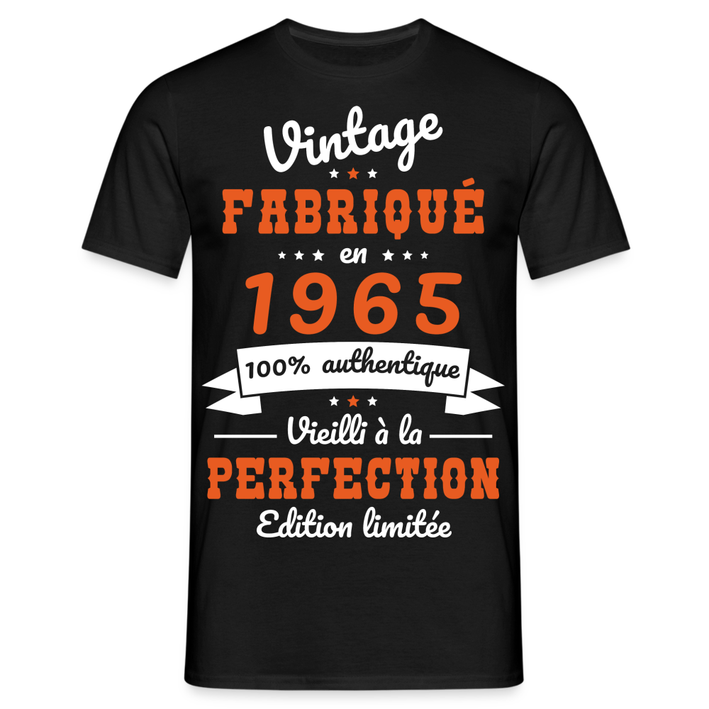 T-shirt Homme - Anniversaire 60 Ans - Vintage fabriqué en 1965 - noir