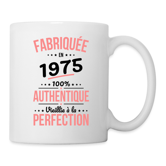 Mug blanc - Anniversaire 50 Ans - Fabriquée en 1975 - blanc