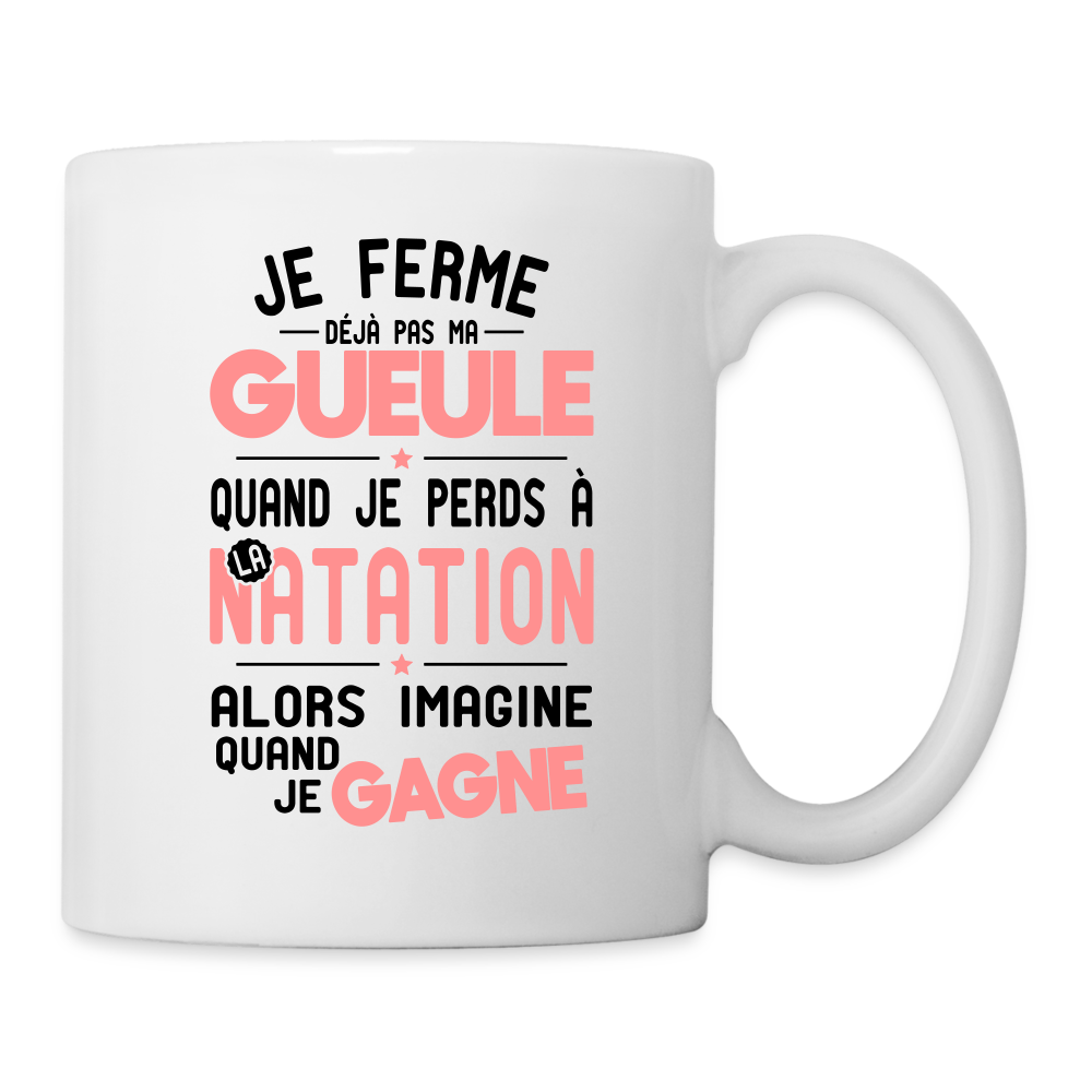 Mug blanc - Je ferme pas ma gueule quand je perds à la natation - blanc