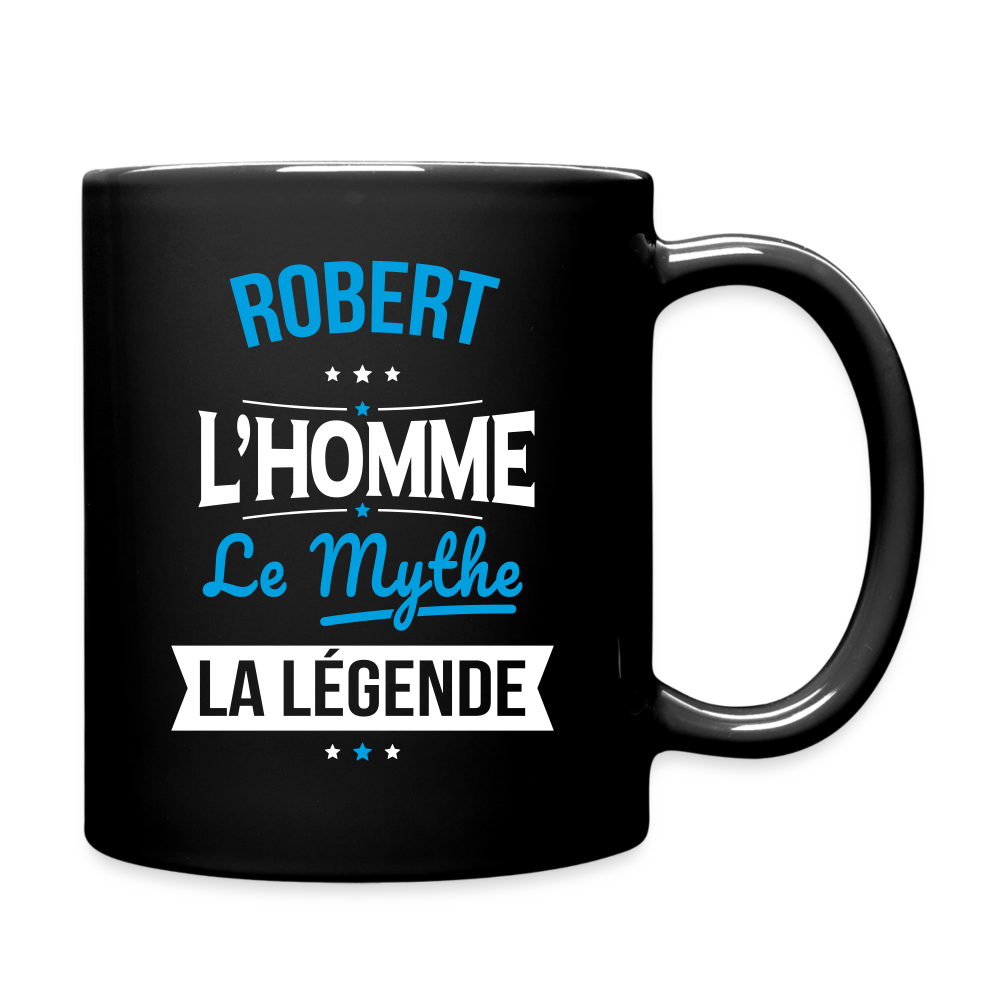 Mug uni - Robert - l'Homme - le Mythe - la Légende - noir