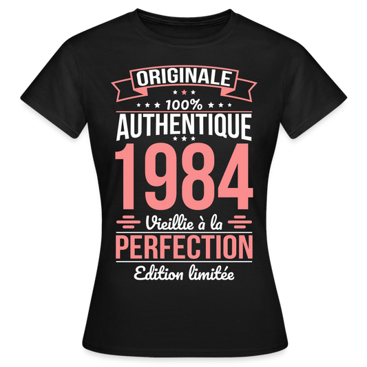 T-shirt Femme - Anniversaire 41 Ans - Originale 1984 - noir