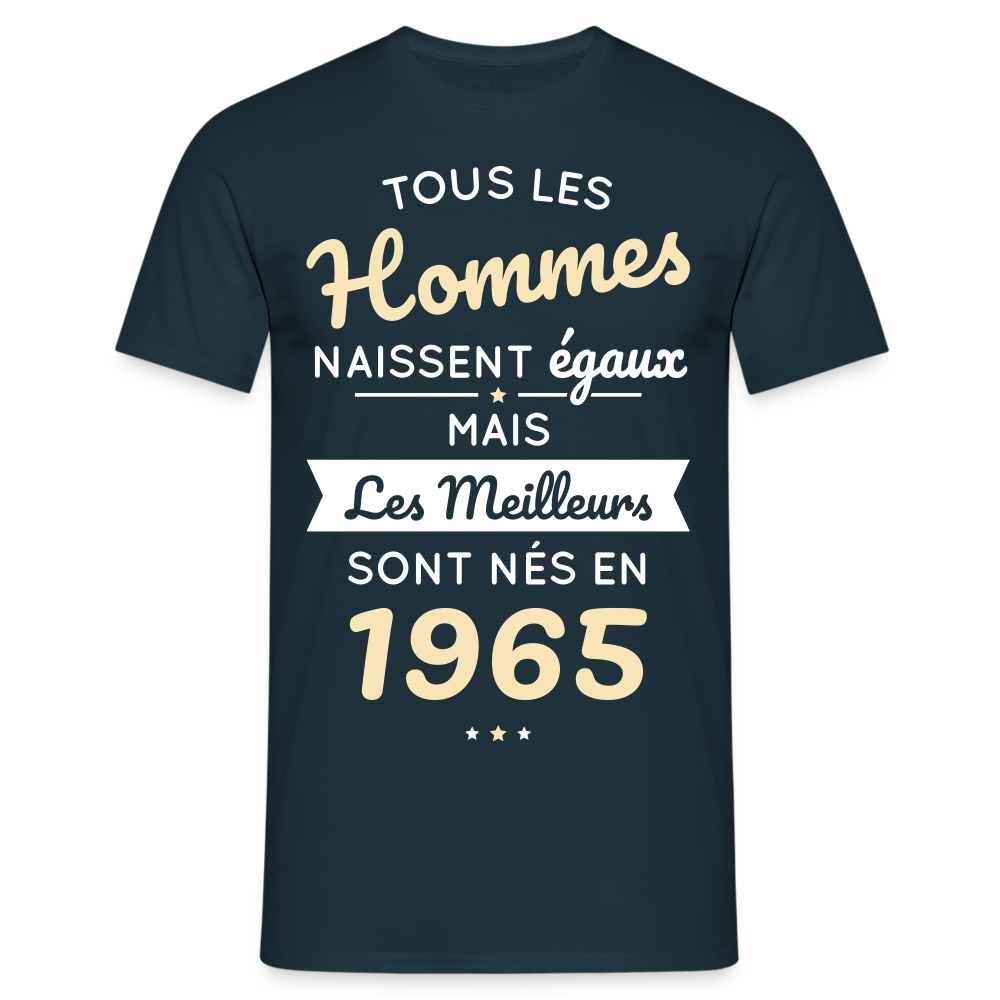 T-shirt Homme - Anniversaire 60 Ans - Les meilleurs sont nés en 1965 - marine