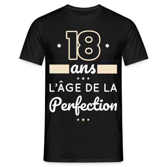 T-shirt Homme - 18 ans l'âge de la perfection - noir