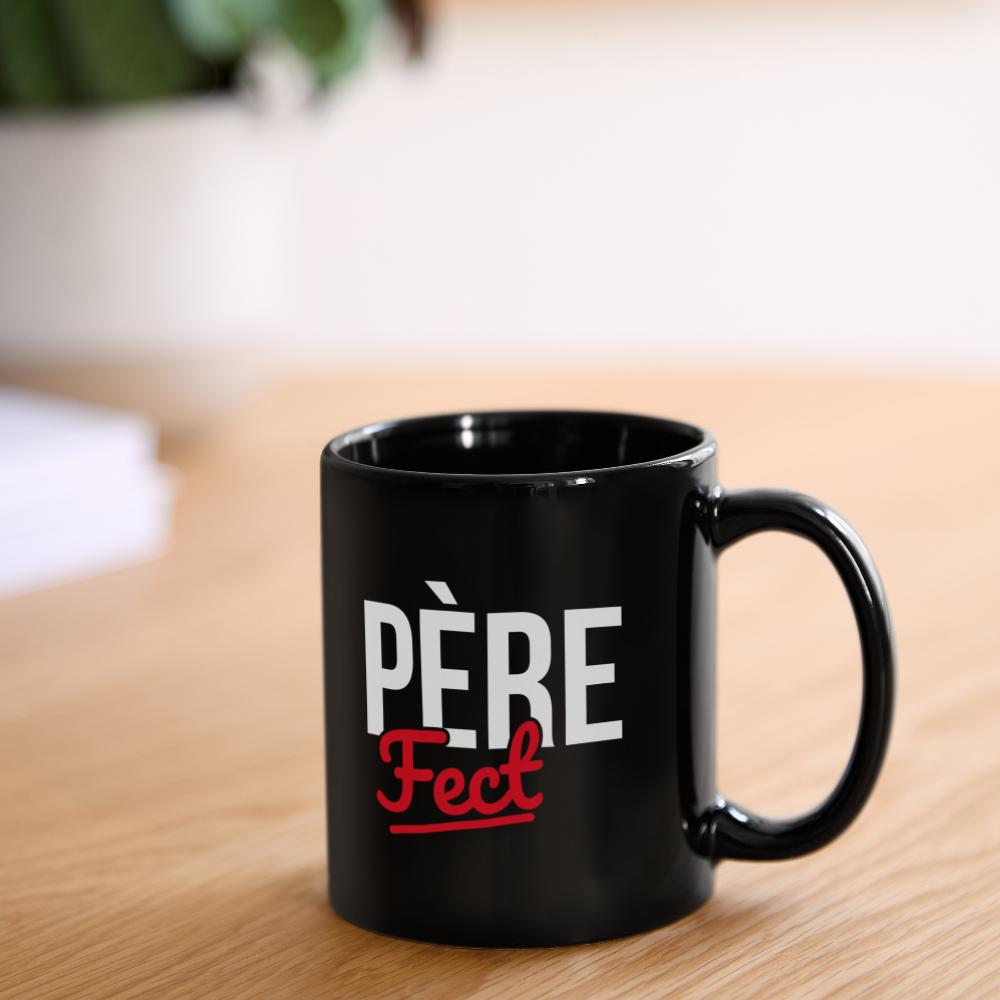 Mug uni - Père-Fect - Fête des Pères - noir