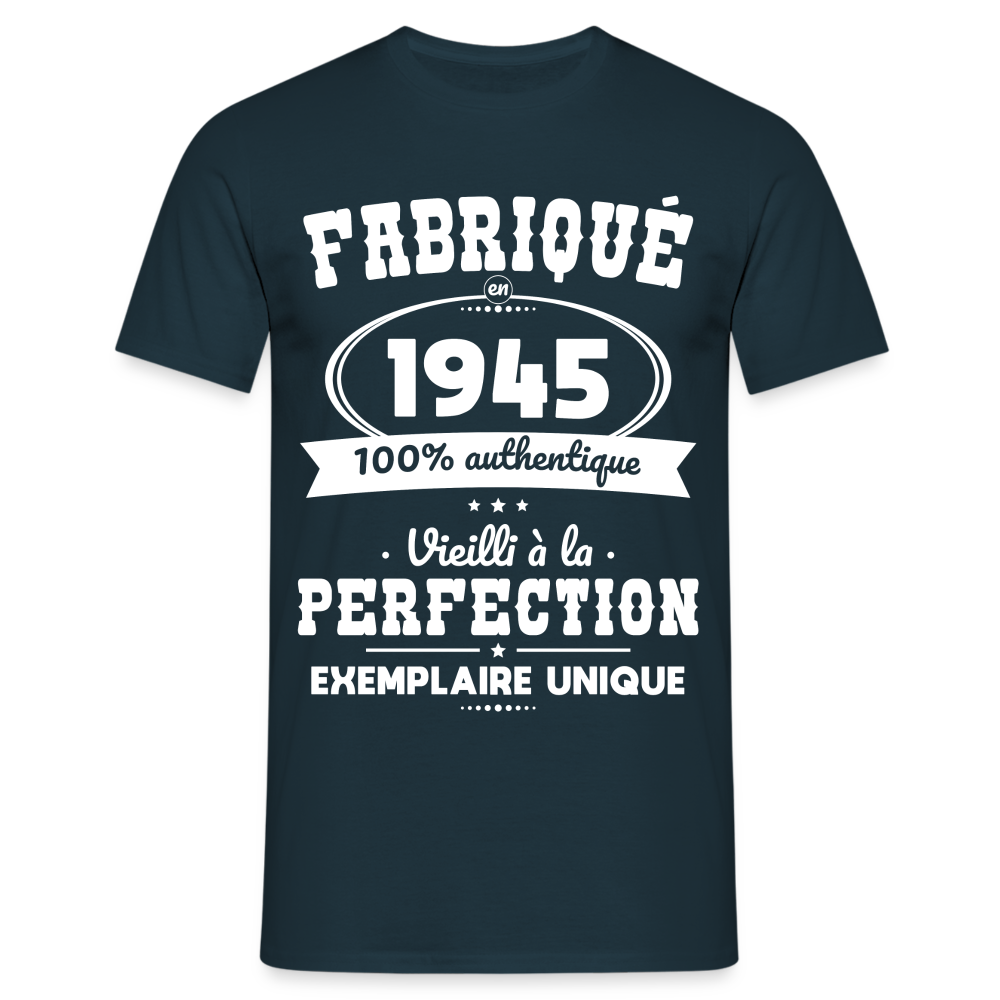 T-shirt Homme - Anniversaire 80 Ans - Fabriqué en 1945 - marine