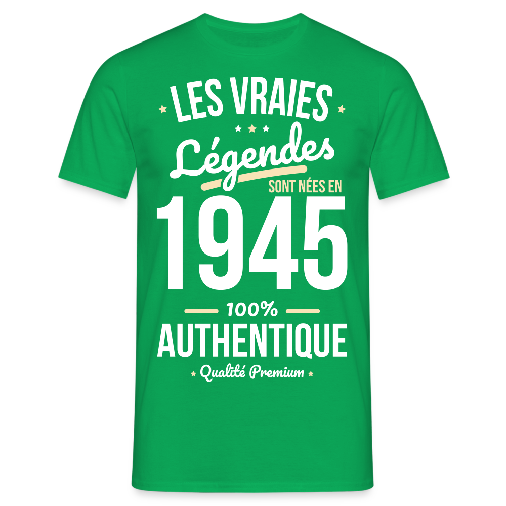 T-shirt Homme - Anniversaire 80 Ans - Les vraies Légendes sont nées en 1945 - vert