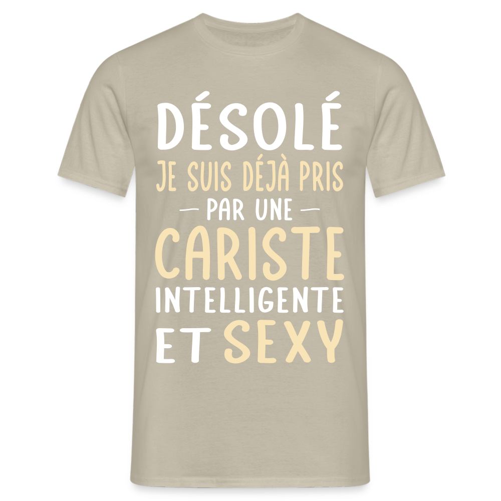 T-shirt Homme - Je suis déjà pris par une cariste intelligente et sexy - beige sable