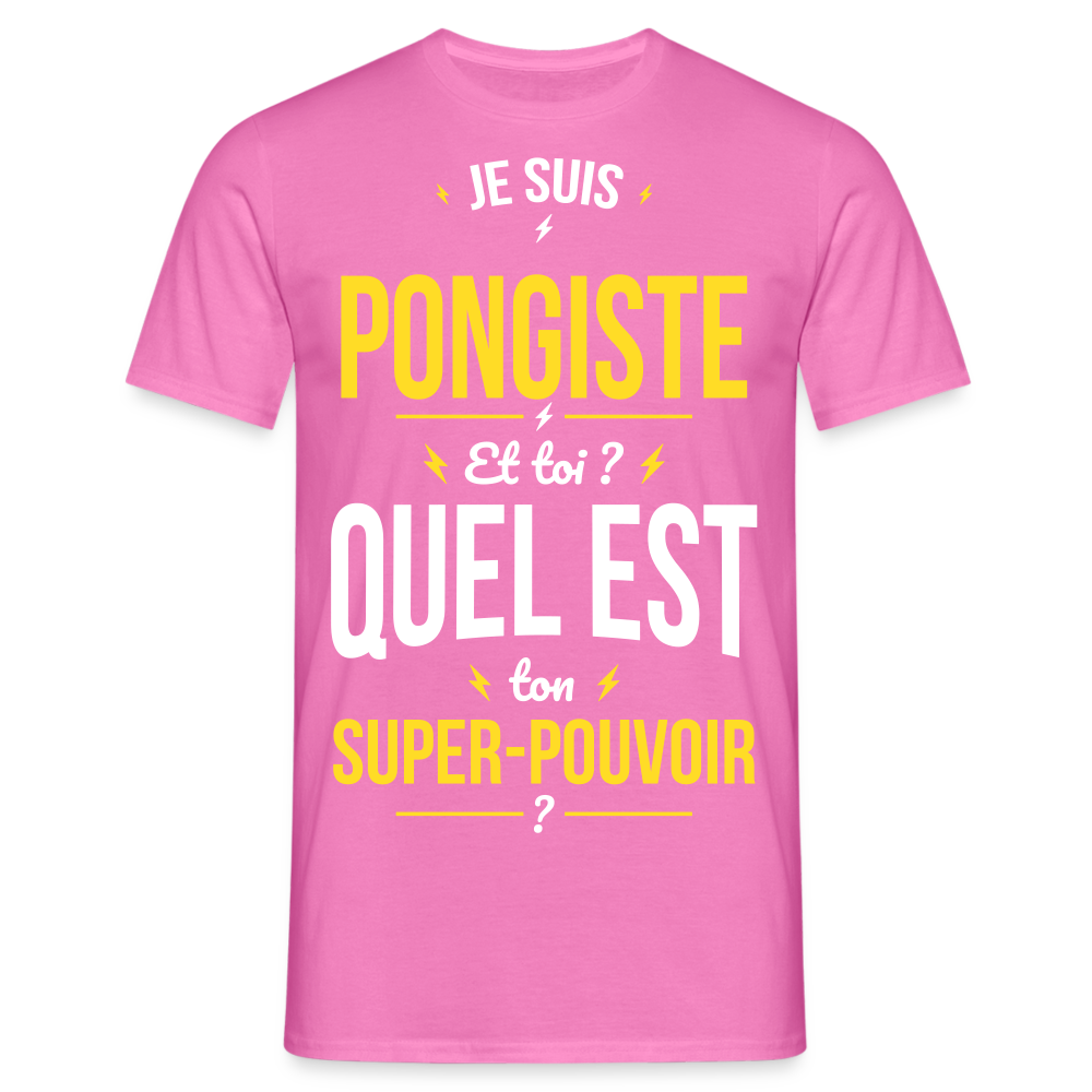 T-shirt Homme - Je suis pongiste - Super-pouvoir - rose