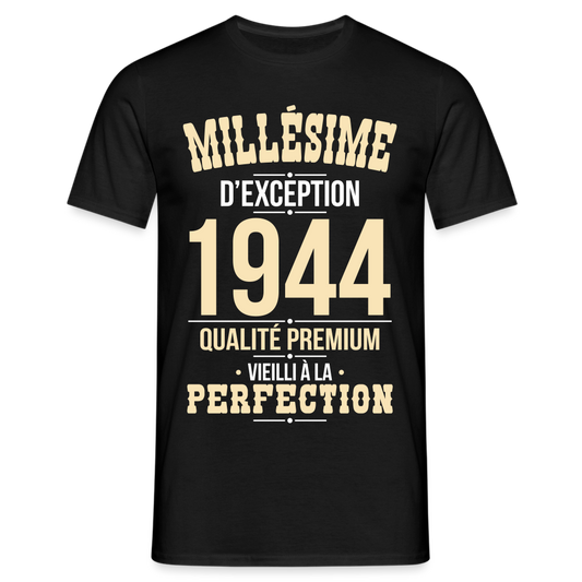 T-shirt Homme - Anniversaire 80 Ans - Millésime 1944 - noir