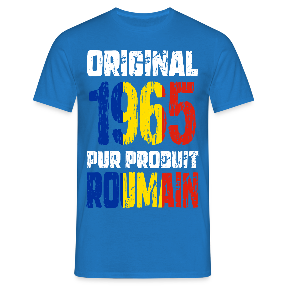 T-shirt Homme - Anniversaire 60 Ans - Original 1965 - Pur produit Roumain - bleu royal