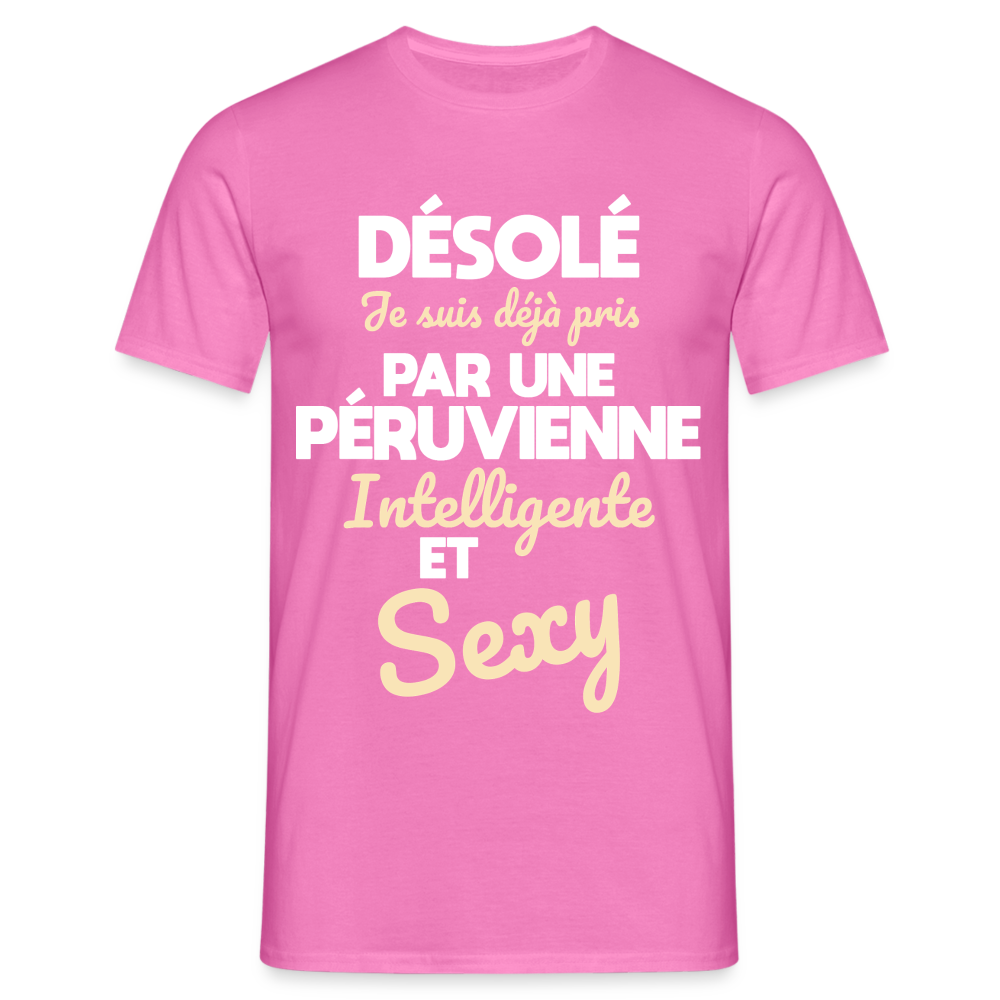 T-shirt Homme -  Je suis déjà pris par une Péruvienne intelligente et sexy - rose