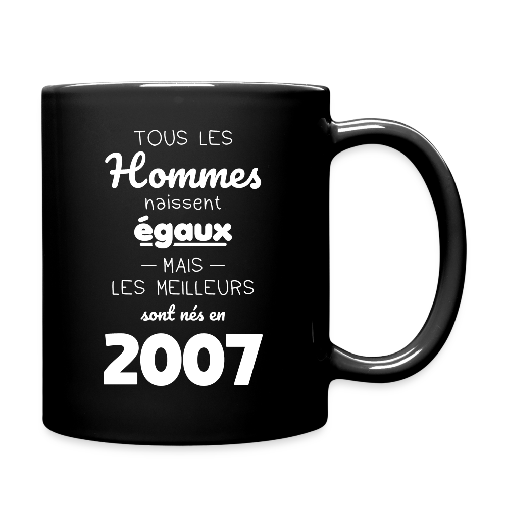 Mug uni - Anniversaire 18 Ans - Les meilleurs sont nés en 2007 - noir