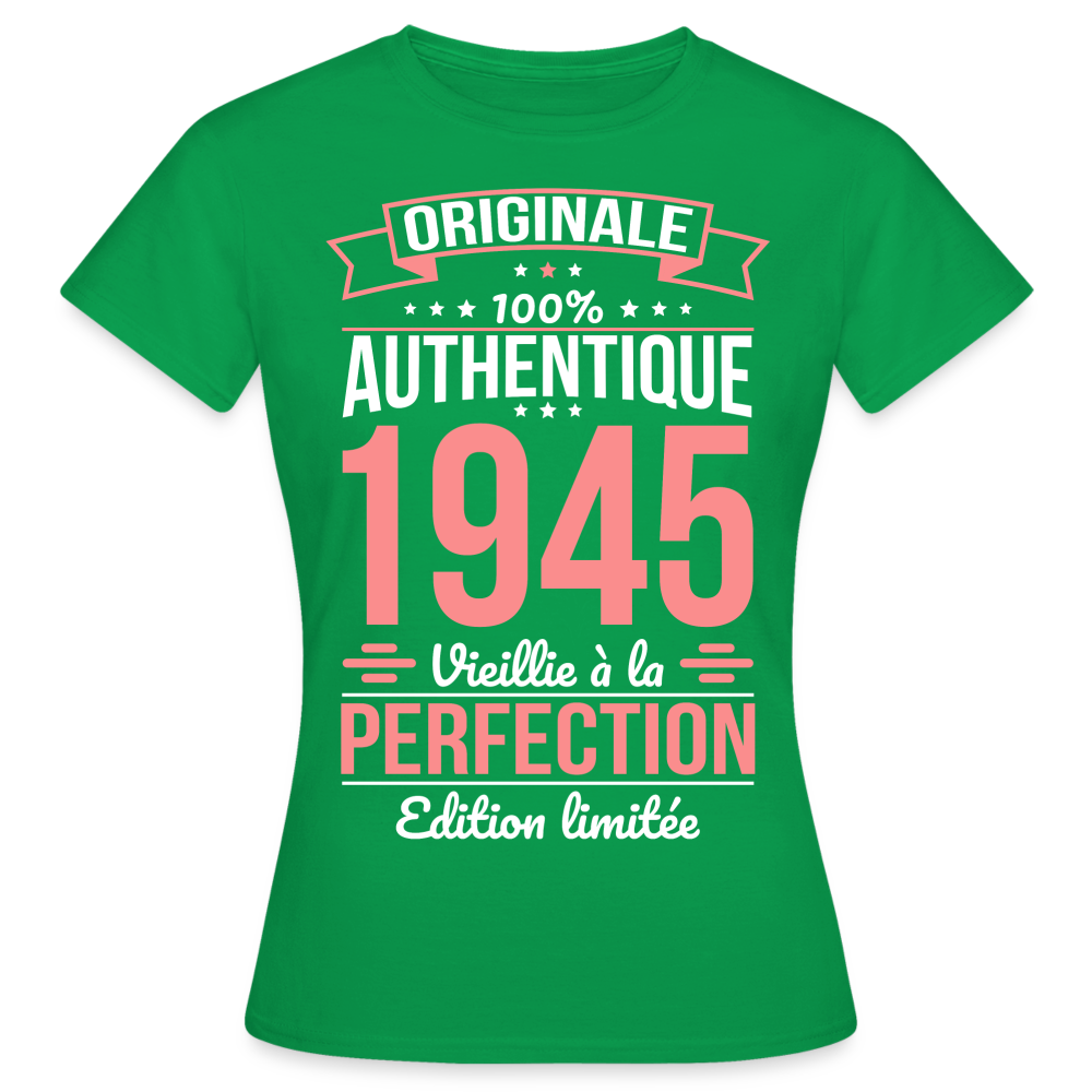 T-shirt Femme - Anniversaire 80 Ans - Originale 1945 - vert