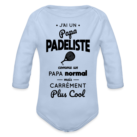 Body Bébé bio manches longues - J'ai un papa padeliste - ciel