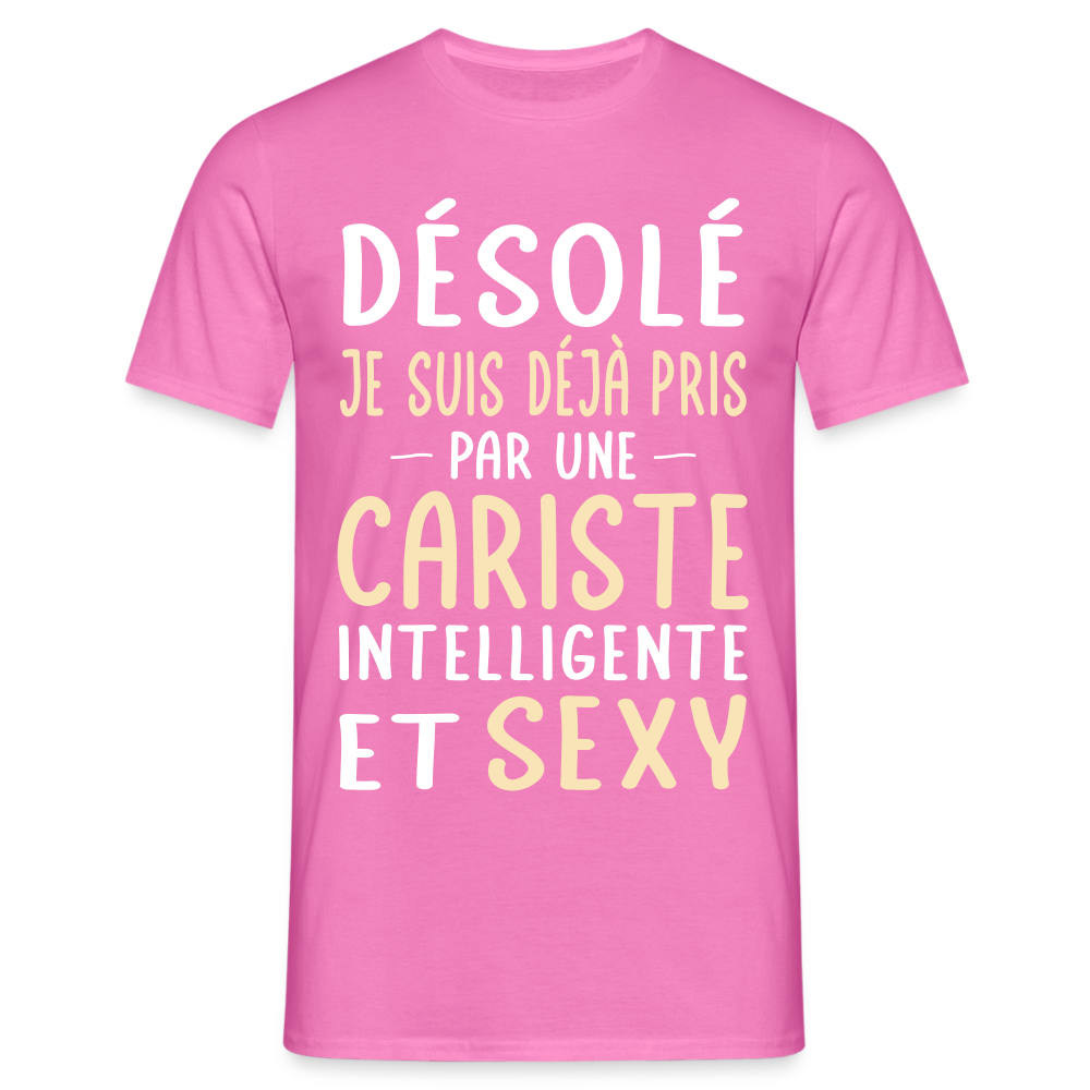 T-shirt Homme - Je suis déjà pris par une cariste intelligente et sexy - rose