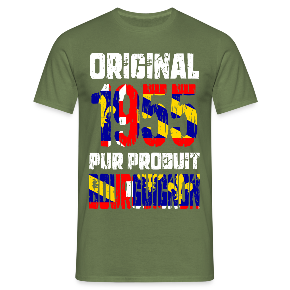 T-shirt Homme - Anniversaire 70 Ans - Original 1955 - Pur produit Bourguignon - vert militaire